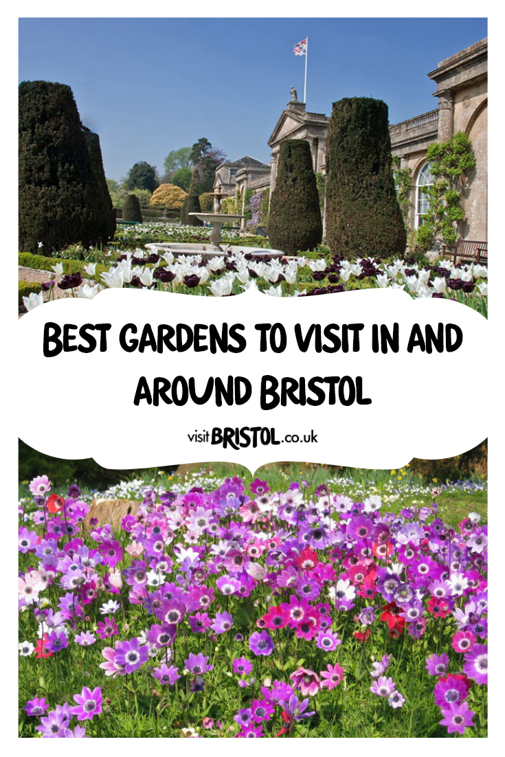 Best gardens to visit in and around Bristol